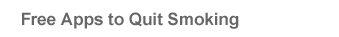 Free Apps to Quit Smoking